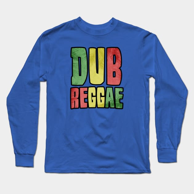 DUB REGGAE Long Sleeve T-Shirt by KIMIDIGI